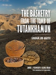 The Basketry from the Tomb of Tutankhamun • The Basketry from the Tomb of Tutankhamun