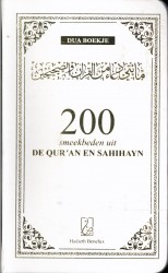 200 smeekbeden uit de Qur'an en Sahihayn