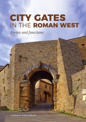 City Gates in the Roman West • City Gates in the Roman West