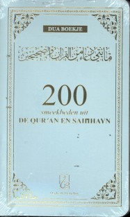 200 Smeekbeden in Qur'an en Sahihayn