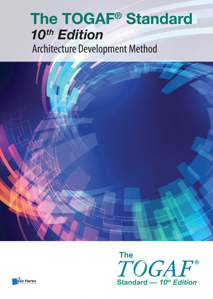 The TOGAF® Standard, 10th Edition – Architecture Development Method • The TOGAF® Standard, 10th Edition – Architecture Development Method • The TOGAF® Standard, 10th Edition – Architecture Development Method