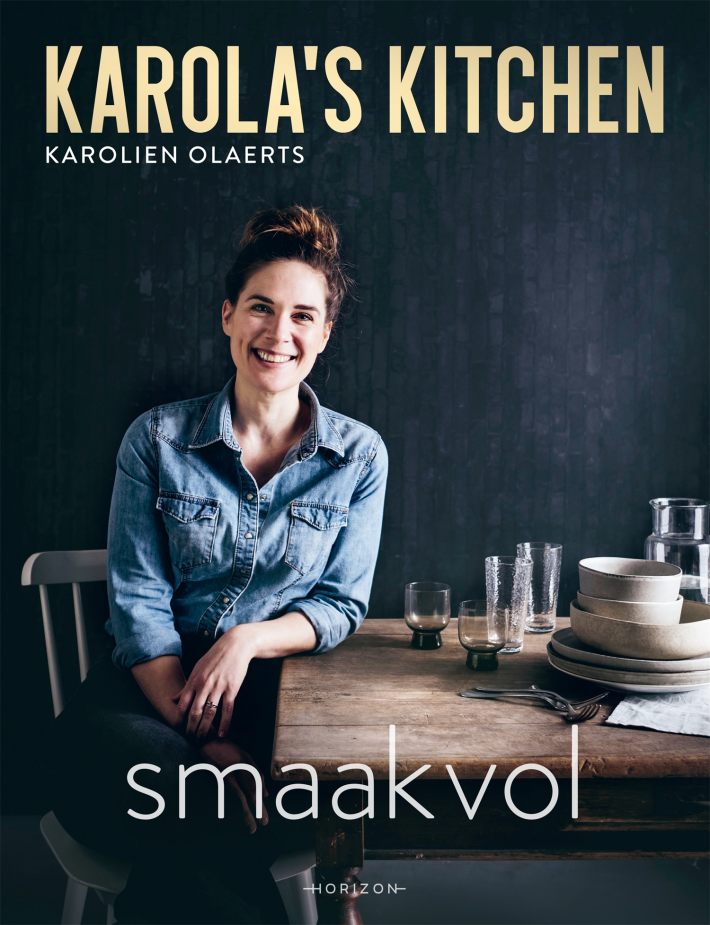 Karola's Kitchen: Smaakvol • Karola's Kitchen: Smaakvol