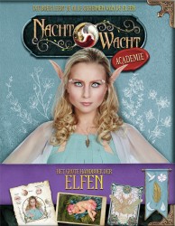 Nachtwacht : Nachtwacht Academy – Het Grote Handboek der Elfen