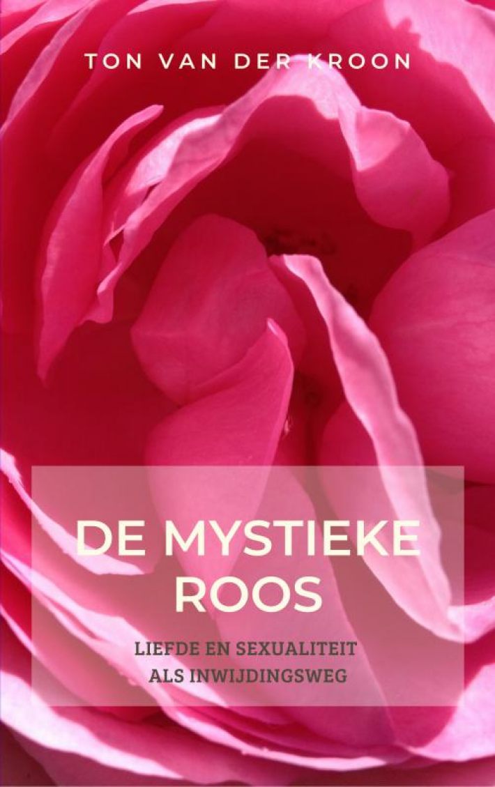 De mystieke roos