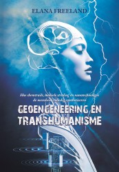 Geoengineering en Transhumanisme • Geoengineering en Transhumanisme
