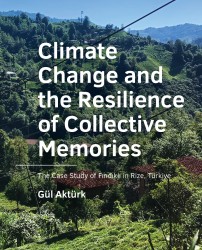 Climate Change and the Resilience of Collective ­Memories
