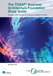 The TOGAF® Business Architecture Foundation Study Guide • The TOGAF® Business Architecture Foundation Study Guide • The TOGAF® Business Architecture Foundation Study Guide