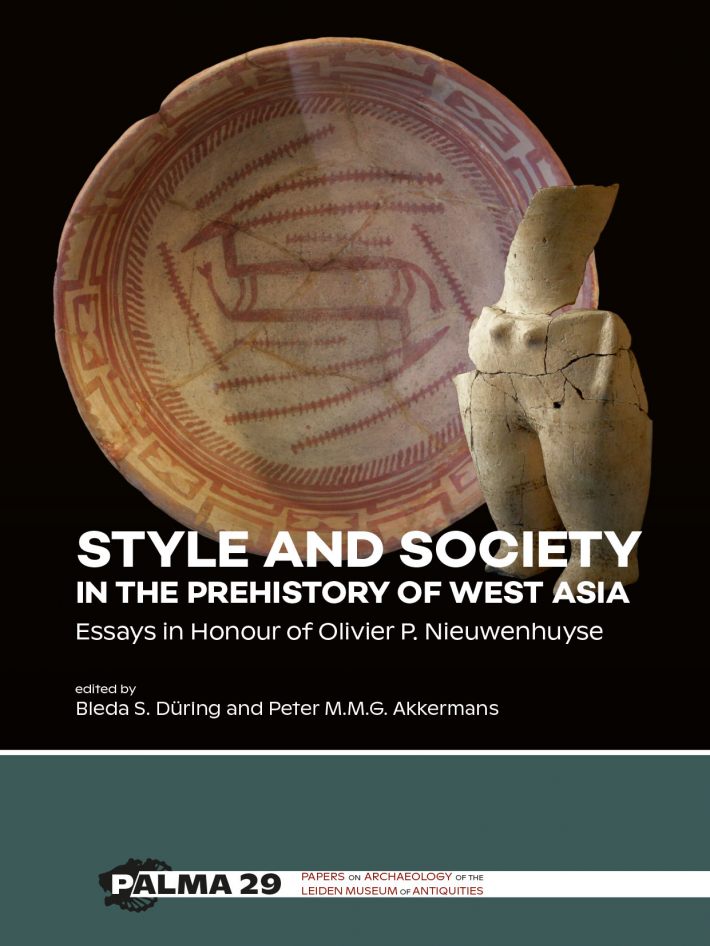 Style and Society in the Prehistory of West Asia • Style and Society in the Prehistory of West Asia