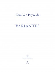 Tom Van Puyvelde. Variantes