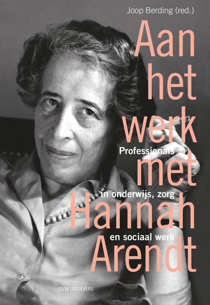 Aan het werk met Arendt