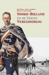 Noord-Holland en de Eerste Wereldoorlog • Noord-Holland en de Eerste Wereldoorlog