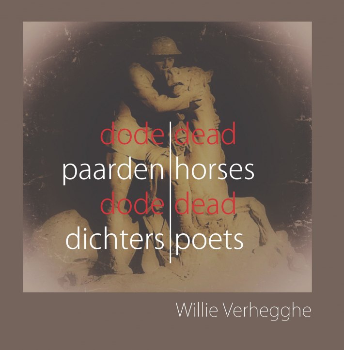 Dode Paarden Dode Dichters – Dead Horses Dead Poets