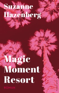 Magic Moment Resort • Magic Moment Resort