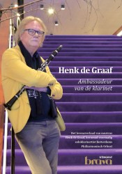 Henk de Graaf ambassadeur van de klarinet