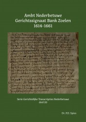 Ambt Nederbetuwe Gerichtssignaat Bank Zoelen 1614-1661