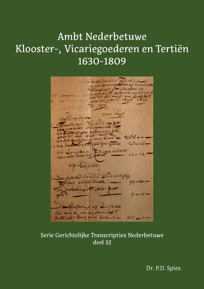 Ambt Nederbetuwe Klooster-, Vicariegoederen en Tertiën 1630-1809