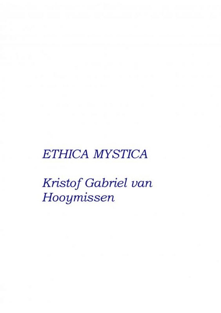 Ethica Mystica - over Geloof, Hoop, Liefde en andere deugden