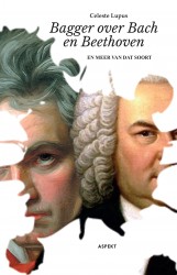 Bagger over Bach en Beethoven