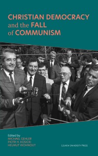 Christian Democracy and the Fall of Communism • Christian Democracy and the Fall of Communism
