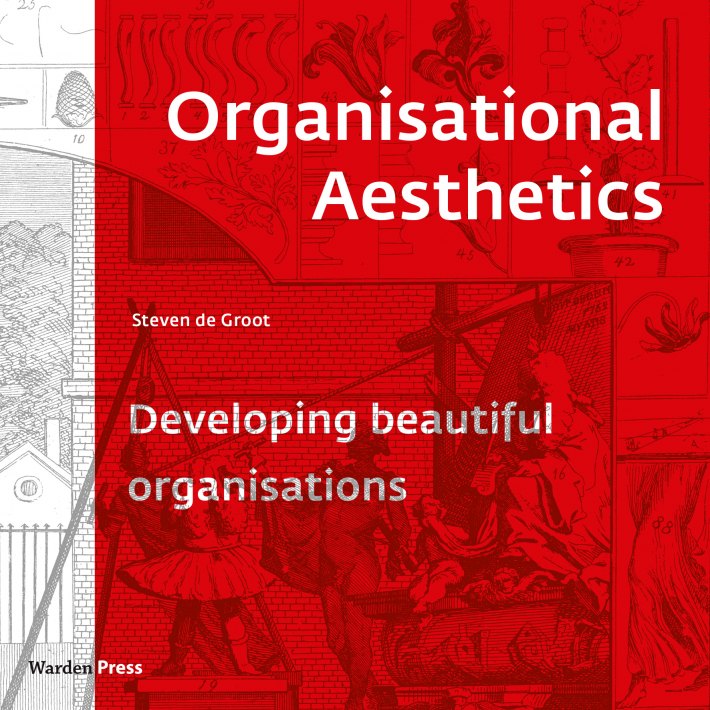 Organisational Aesthetics • Organisational Aesthetics