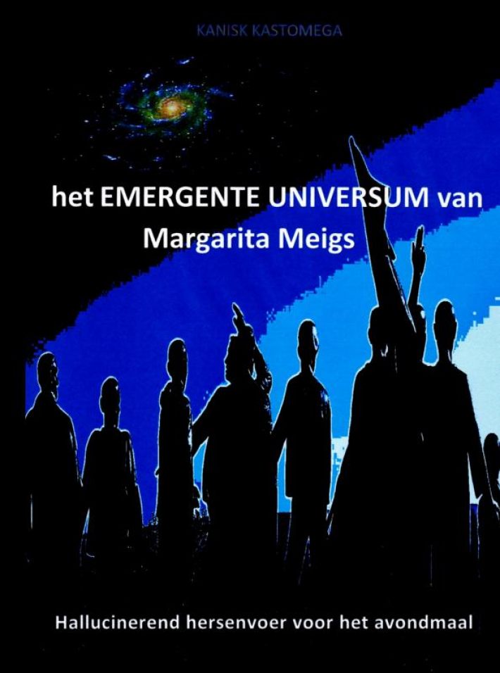 het EMERGENTE UNIVERSUM van Margarita Meigs