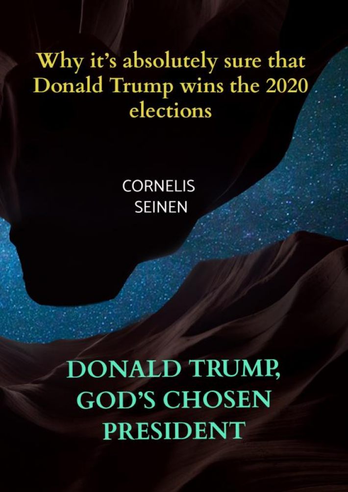 DONALD TRUMP, GOD’S CHOSEN PRESIDENT