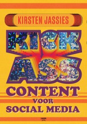 Kick ass content voor social media