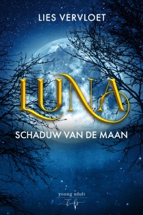Luna, Schaduw van de Maan • Luna, Schaduw van de Maan