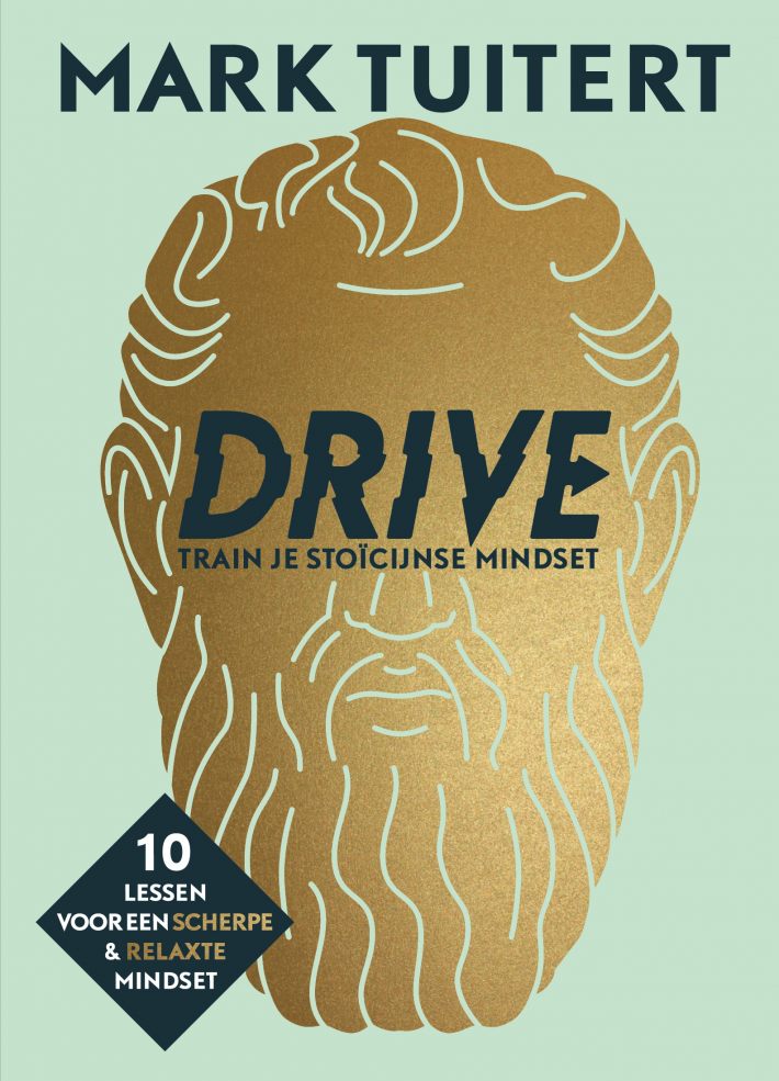 DRIVE: Train je stoïcijnse mindset • DRIVE: Train je stoïcijnse mindset