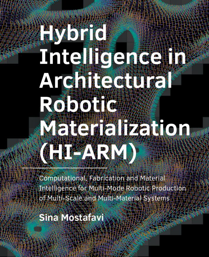 Hybrid ­Intelligence in ­Architectural Robotic ­Materialization (HI-ARM)