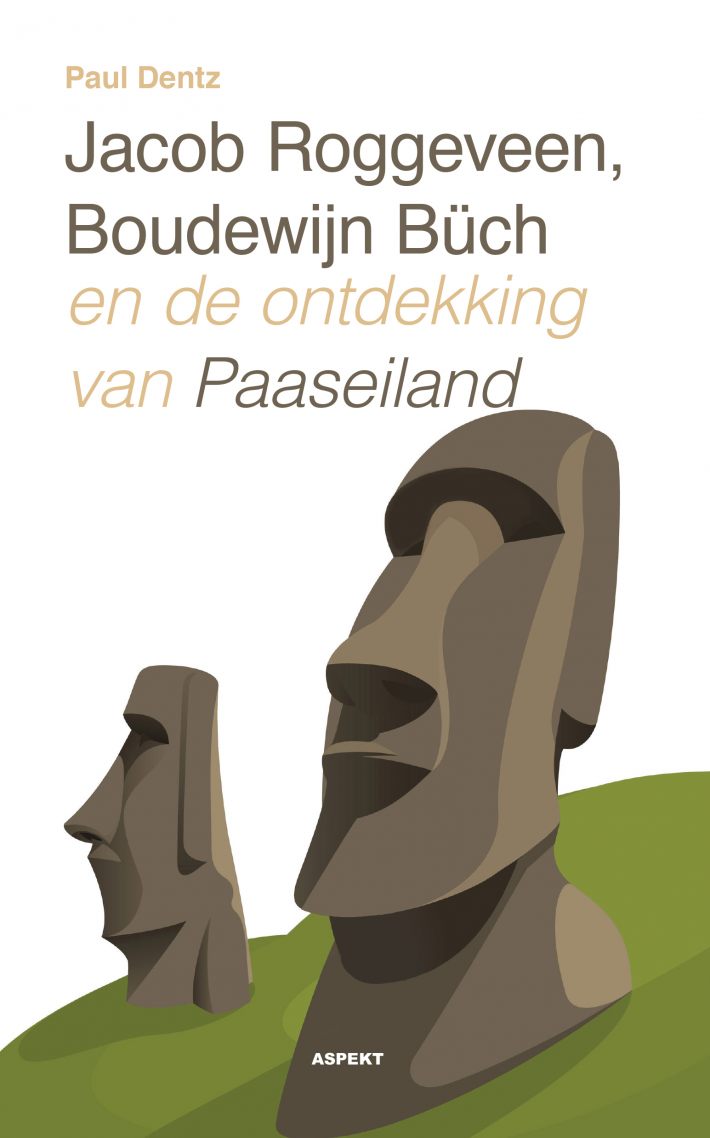 Jacob Roggeveen, Boudewijn Büch en de ontdekking van Paaseiland