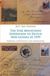 The Star Mountains Expedition to Dutch New Guinea in 1959