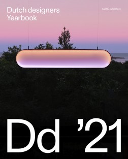 Dutch designers Yearbook 2021 • Dutch designers Yearbook 2021
