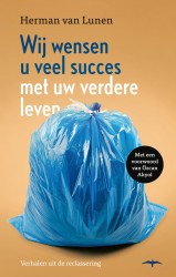 Wij wensen u veel succes met uw verdere leven • Wij wensen u veel succes met uw verdere leven