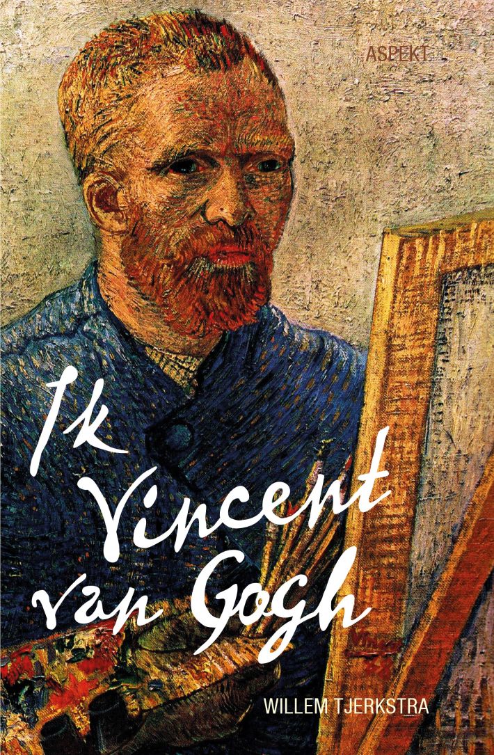 Ik Vincent van Gogh