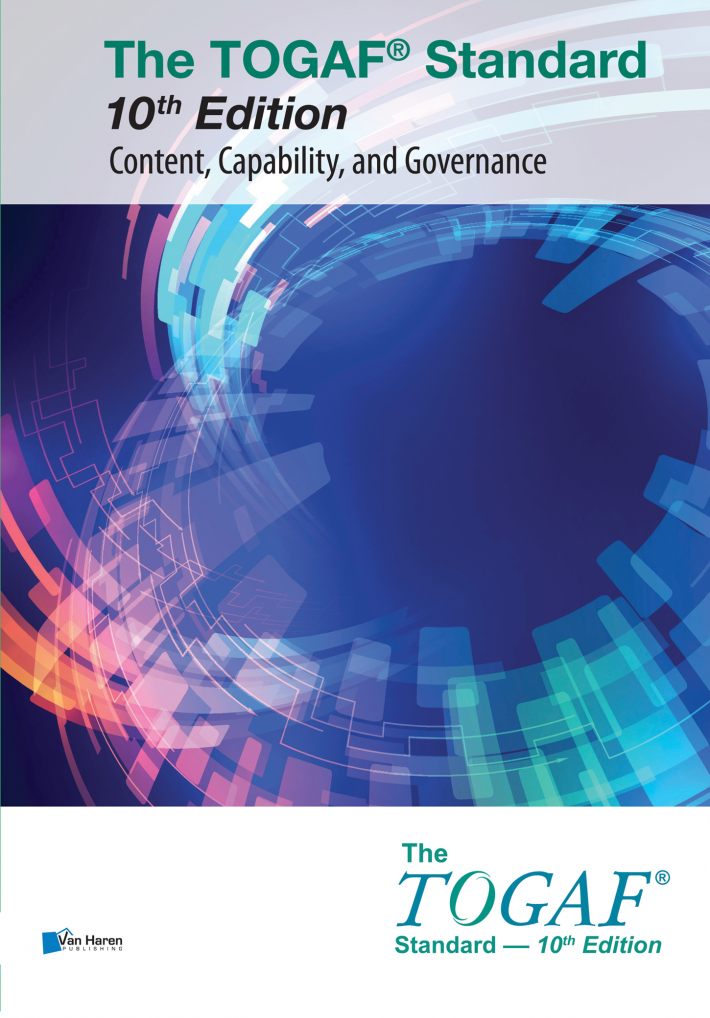 The TOGAF® Standard, 10th Edition - Content, Capability, and Governance • The TOGAF® Standard, 10th Edition - Content, Capability, and Governance • The TOGAF® Standard, 10th Edition - Content, Capability, and Governance