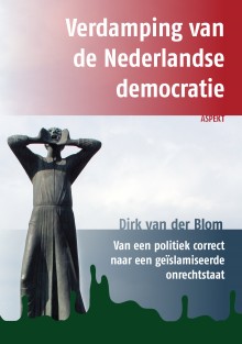 Verdamping van de Nederlandse democratie • Verdamping van de Nederlandse democratie