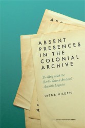 Absent Presences in the Colonial Archive