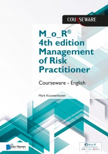 M_o_R® 4th edition Management of Risk Practitioner • M_o_R® 4th edition Management of Risk Practitioner Courseware – English