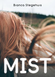Mist • Mist