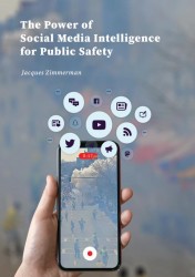 The Power of Social Media Intelligence for Public Safety