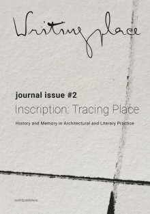 Writingplace journal for Architecture and Literature 2 • Writingplace journal for Architecture and Literature 2