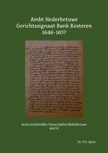 Ambt Nederbetuwe Gerichtssignaat Bank Kesteren 1646-1657