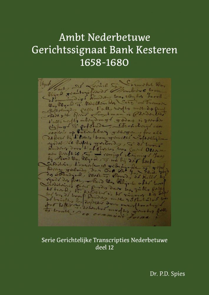 Ambt Nederbetuwe Gerichtssignaat Bank Kesteren 1658-1680
