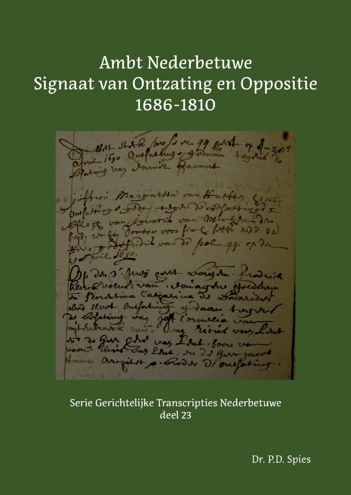 Ambt Nederbetuwe Signaat van Ontzating en Oppositie 1686-1810