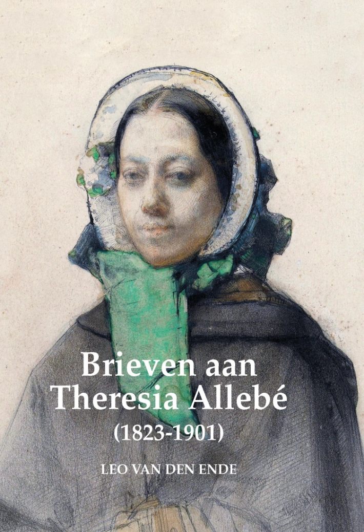 Brieven aan Theresia Allebé (1823-1901)