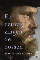 En eeuwig zingen de bossen