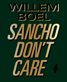 Willem Boel -Sancho don't care