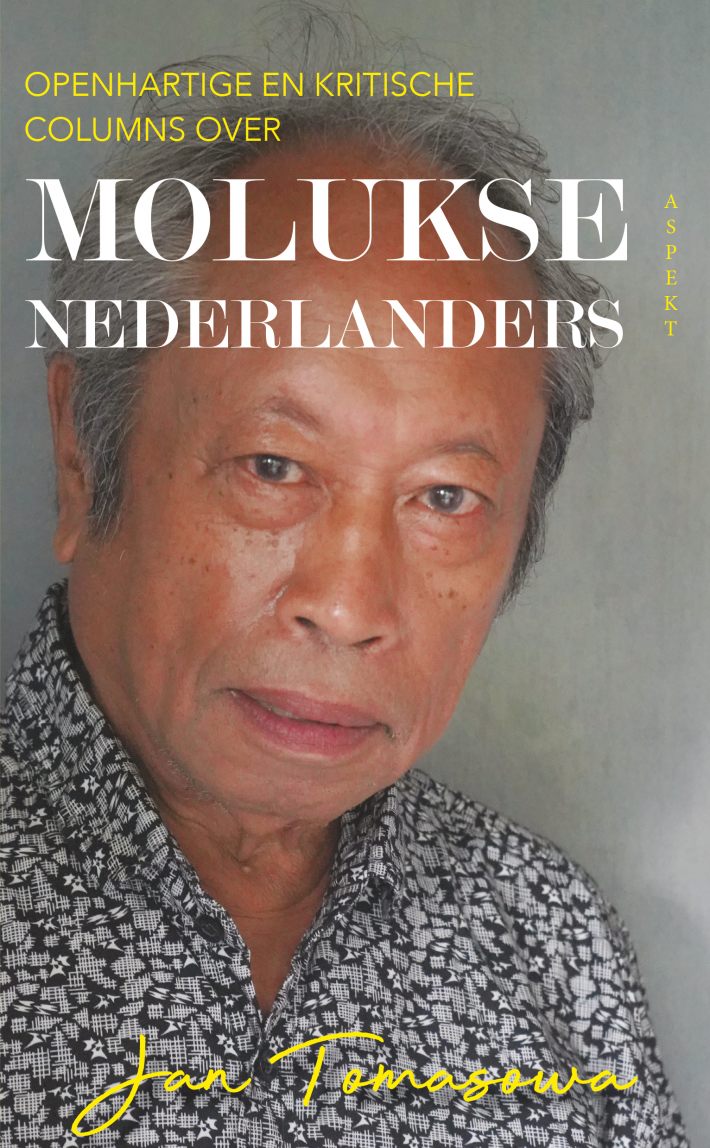 Openhartige en kritische columns over Molukse Nederlanders • Openhartige en kritische columns over Molukse Nederlanders