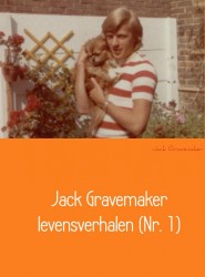 Jack Gravemaker levensverhalen (Nr. 1)